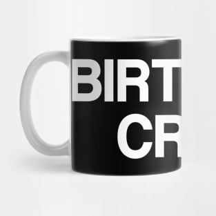 Birthday Crew Mug